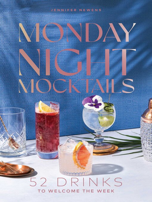 Title details for Monday Night Mocktails by Jennifer Newens - Wait list